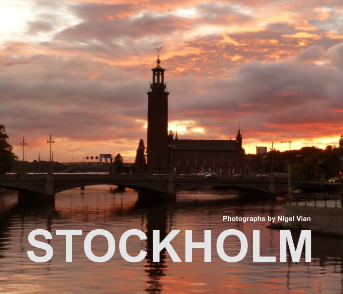 View Stockholm  Sweden by Nigel Vian