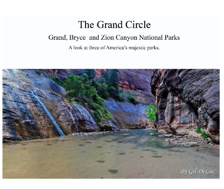 View The Grand Circle by Gil DeLue
