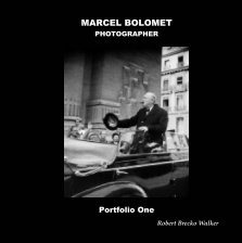 MARCEL BOLOMET PHOTOGRAPHER • Portfolio One book cover