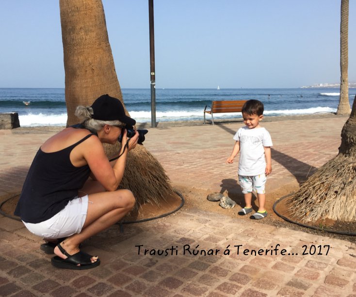Visualizza Trausti Rúnar á Tenerife... 2017 di Linda Hansen