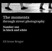 The moments
through street photography book cover