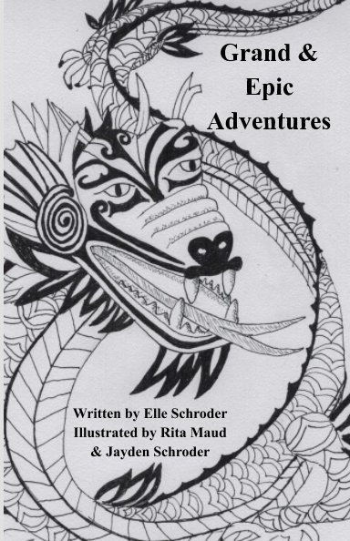 Ver Grand and Epic Adventures por Elle Schroder