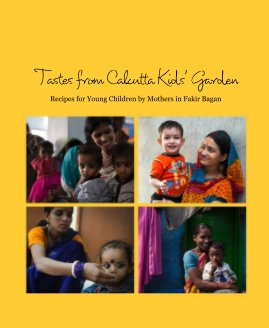 Tastes from Calcutta Kids' Garden book cover
