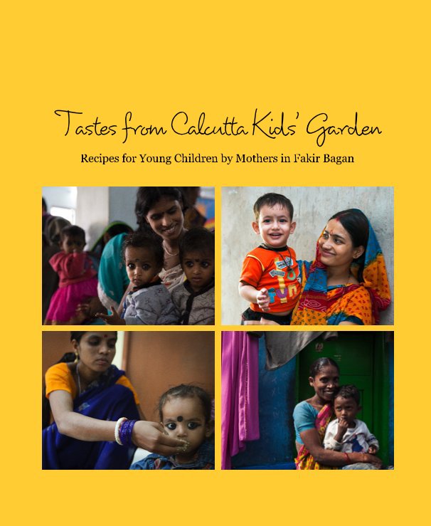 Bekijk Tastes from Calcutta Kids' Garden op Noah Levinson Evangeline Ambat