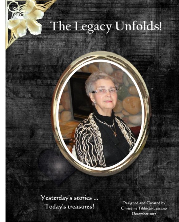 View The Legacy Unfolds by Christine Tibbitts-Lescano