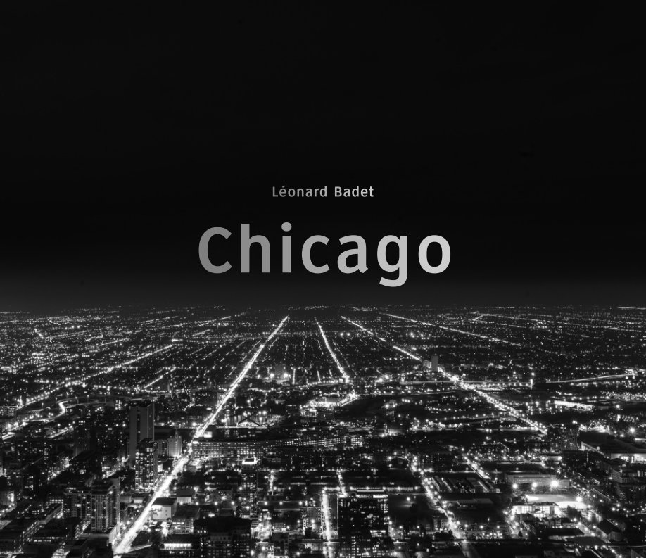 View Chicago by Léonard Badet