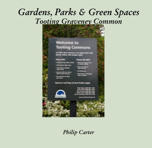Bekijk Gardens, Parks & Green Spaces Tooting Graveney Common op Philip Carter