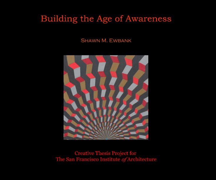 View Building the Age of Awareness by Shawn M. Ewbank
