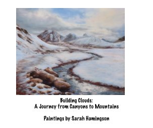 Building Clouds: A Journey from Canyons to Mountains book cover