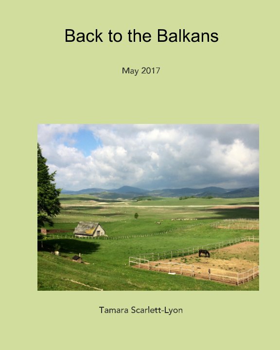 View Back to the Balkans by Tamara Scarlett-Lyon