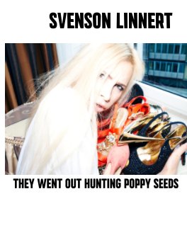 They Went Out Hunting Poppy Seeds book cover