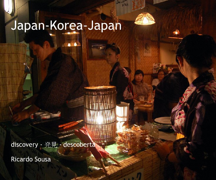 View Japan-Korea-Japan by Ricardo Sousa