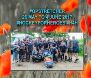#opstretcher #Hockey for Heroes 26 may to 4 June 2017 book cover