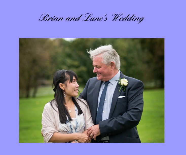 View Brian and Lune's Wedding by Paul Hugill