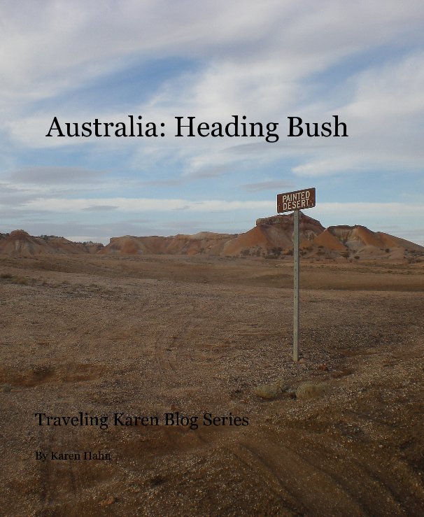 Bekijk Australia: Heading Bush op Karen Hahn