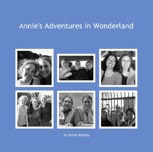 Annie's Adventures in Wonderland nach Annie Murphy anzeigen