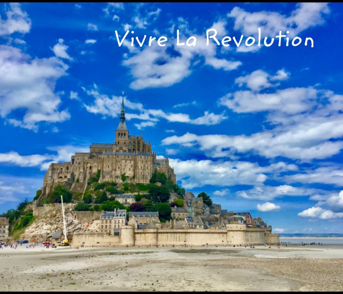 View Vivre La Revolution by Kris Bearryman, Jill Woodland