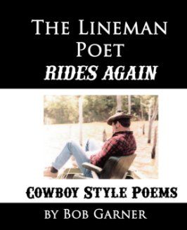The Lineman Poet Rides Again book cover
