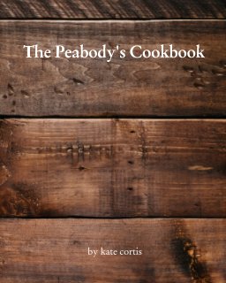 The Peabody's Cookbook book cover
