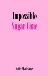 Impossible Sugar Cane book cover