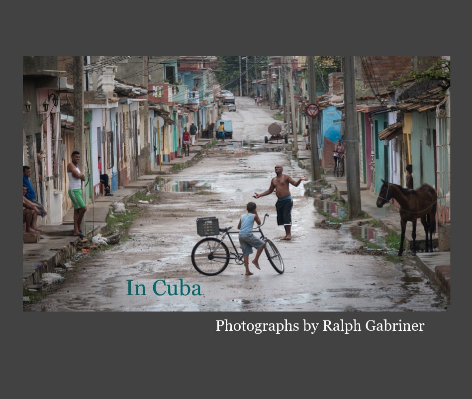 View In Cuba by Ralph Gabriner