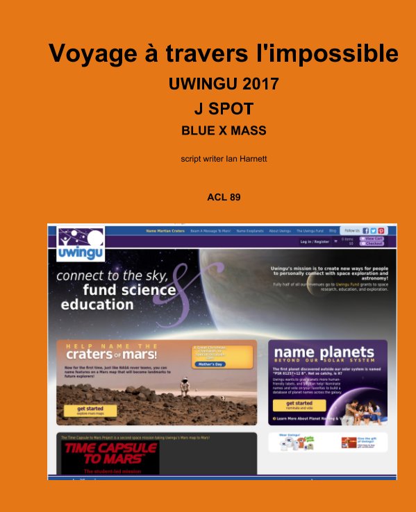 View Voyage à travers l'impossible UWINGU 2017 by Ian Harnett
