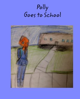 Polly Goes to School book cover