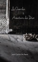 La Cuerda & Aventura de Dios book cover