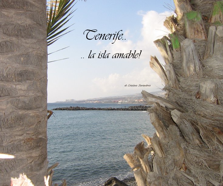 Ver Tenerife.. por di Cristina Sarandrea