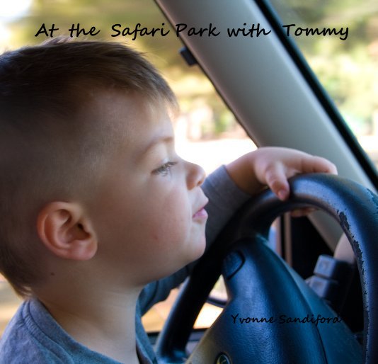 View At the Safari Park with Tommy by Yvonne Sandiford