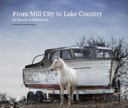 From Mill City to Lake Country In Search of Minnesota book cover