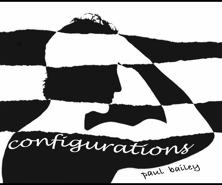 Ver CONFIGURATIONS por PAUL  BAILEY