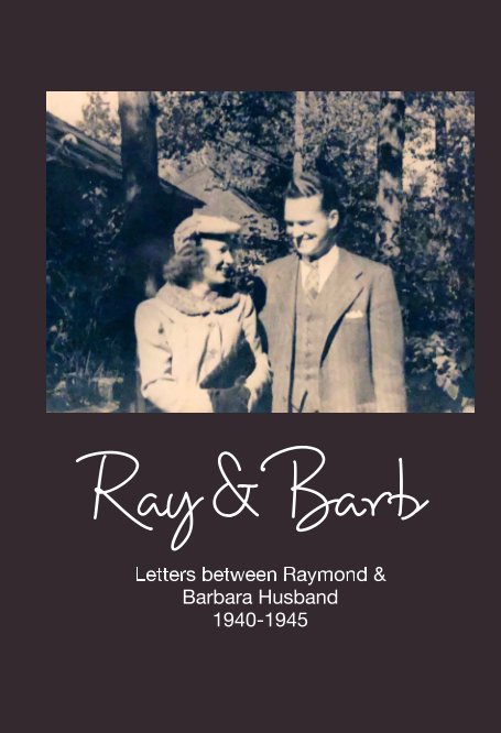 View Ray & Barb by Raymond & Barbara Husband
