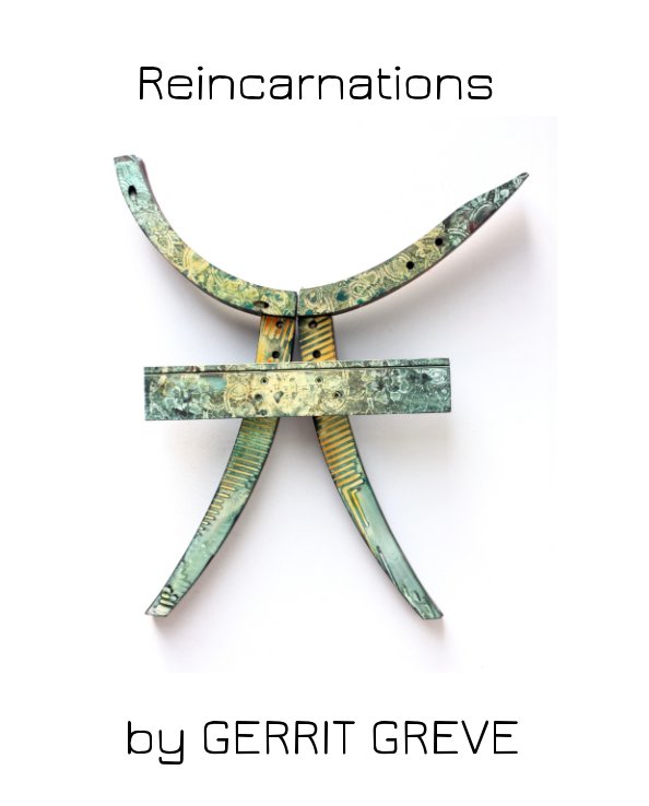 View Reincarnations by Gerrit Greve by Gerrit Greve