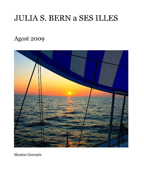 View JULIA S. BERN a SES ILLES by Montse Gerones