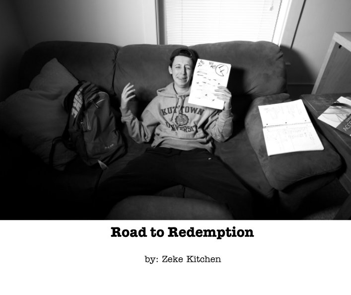 View Road to Redemption by by: Zeke Kitchen