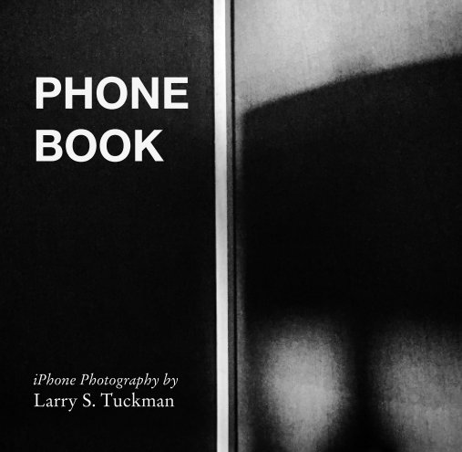 View PHONE BOOK by Larry S. Tuckman