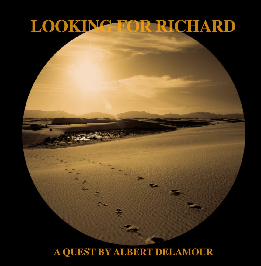 Visualizza LOOKING FOR RICHARD di Albert Delamour