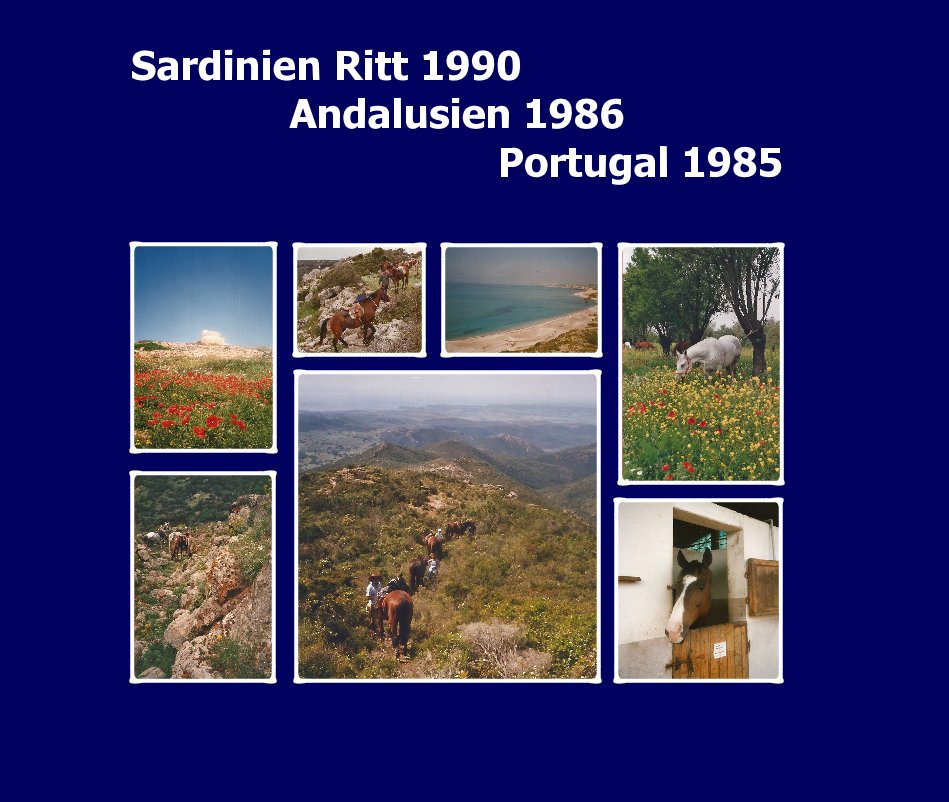 View Sardinien Ritt 1990 Andalusien 1986 Portugal 1985 by Ursula Jacob