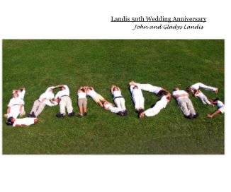 Landis 50th Wedding Anniversary John and Gladys Landis book cover