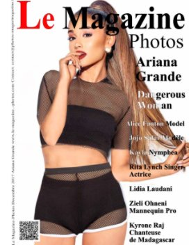 Le MagazinePhotos de Decembre 2017 avec Ariana Grande.
Avec alice fanton,jojo safar,Kayla Nymphea,Rita Lynch,Kyrone Raj book cover