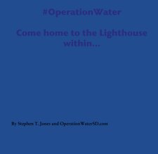 #OperationWater  Come home to the Lighthouse within... book cover