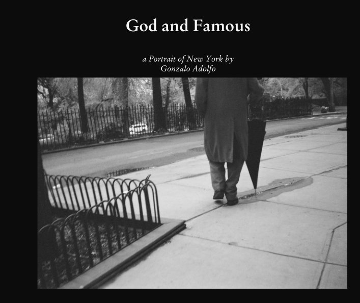 Ver God and Famous por Gonzalo Adolfo