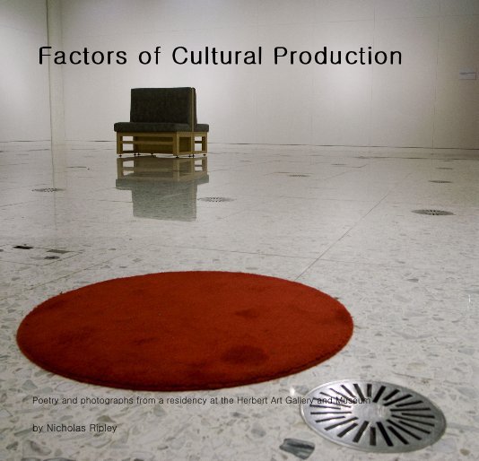 View Factors of Cultural Production by Nicholas Ripley