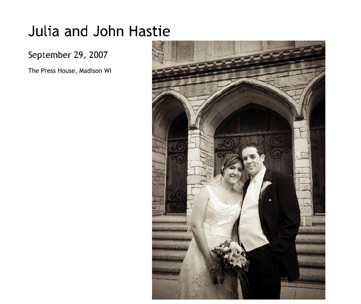 View Julia and John Hastie by The Press House, Madison WI