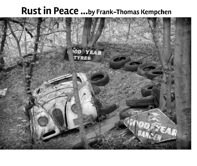 View rust in peace by Frank-Thomas Kempchen