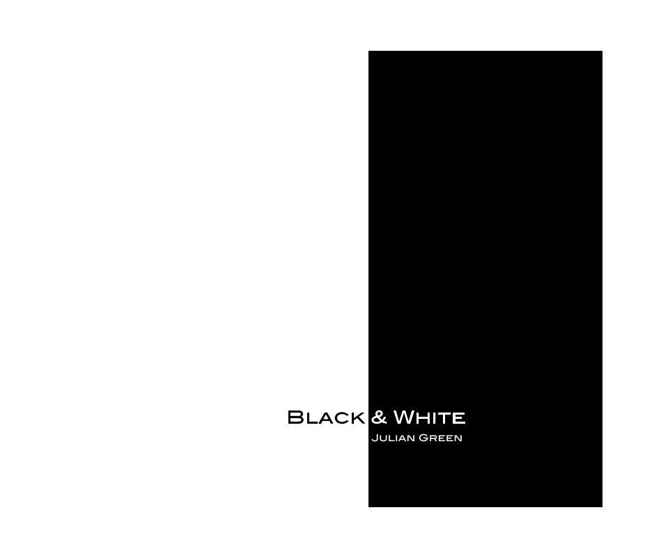 View Black & White by Julian Green