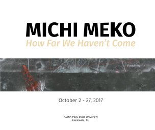 Michi Meko: How Far We Haven't Come book cover