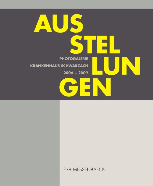 Ver Ausstellungen 2006-2009 por F.G.Messenbaeck