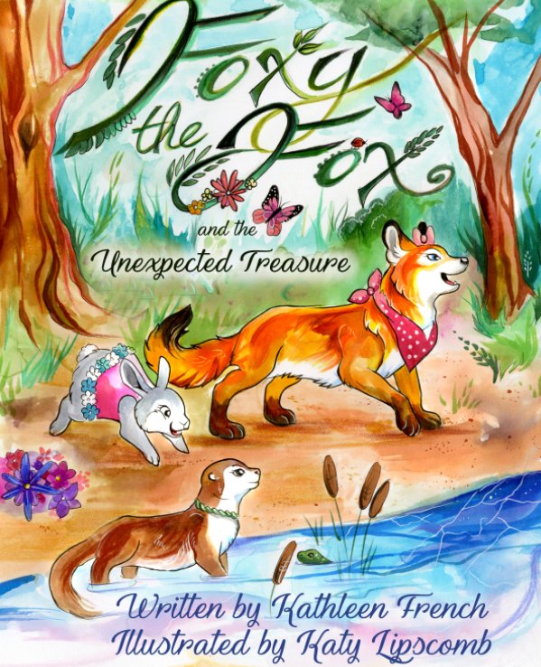 View Foxy the Fox and the Unexpected Treasure by Kathleen French